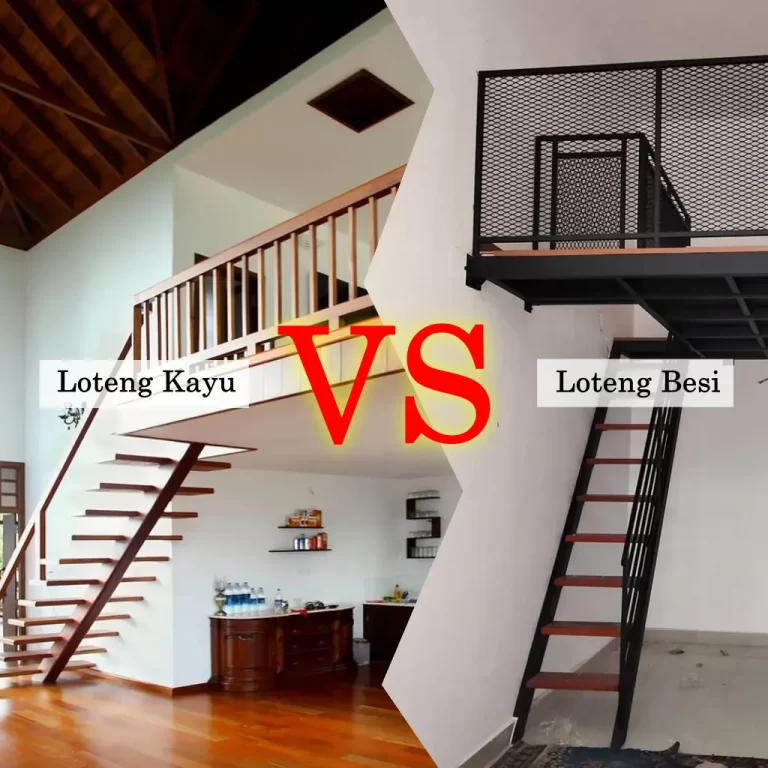 Loteng Kayu vs Loteng Besi